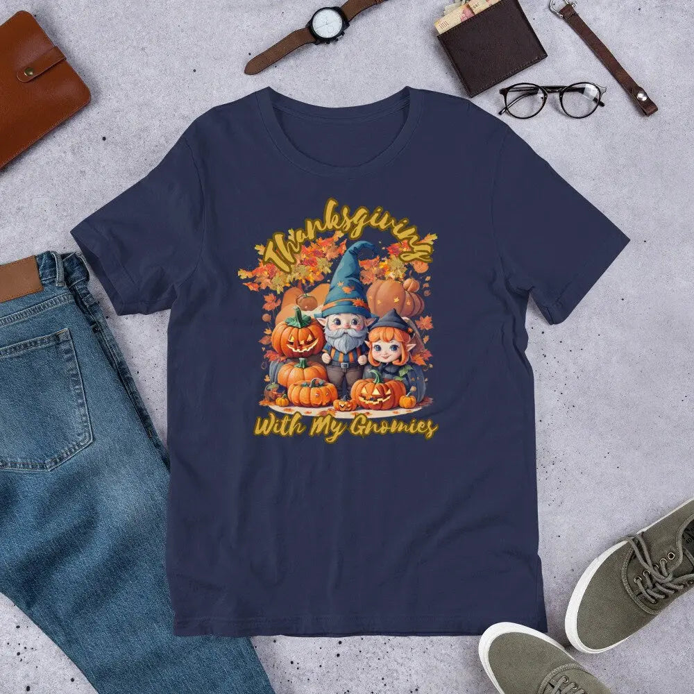 It's Thanksgiving With My Gnomes Better Together Turkey Day Shirt, Gift for Everyone, Thanksgiving Shirt - Panoptic Handmade