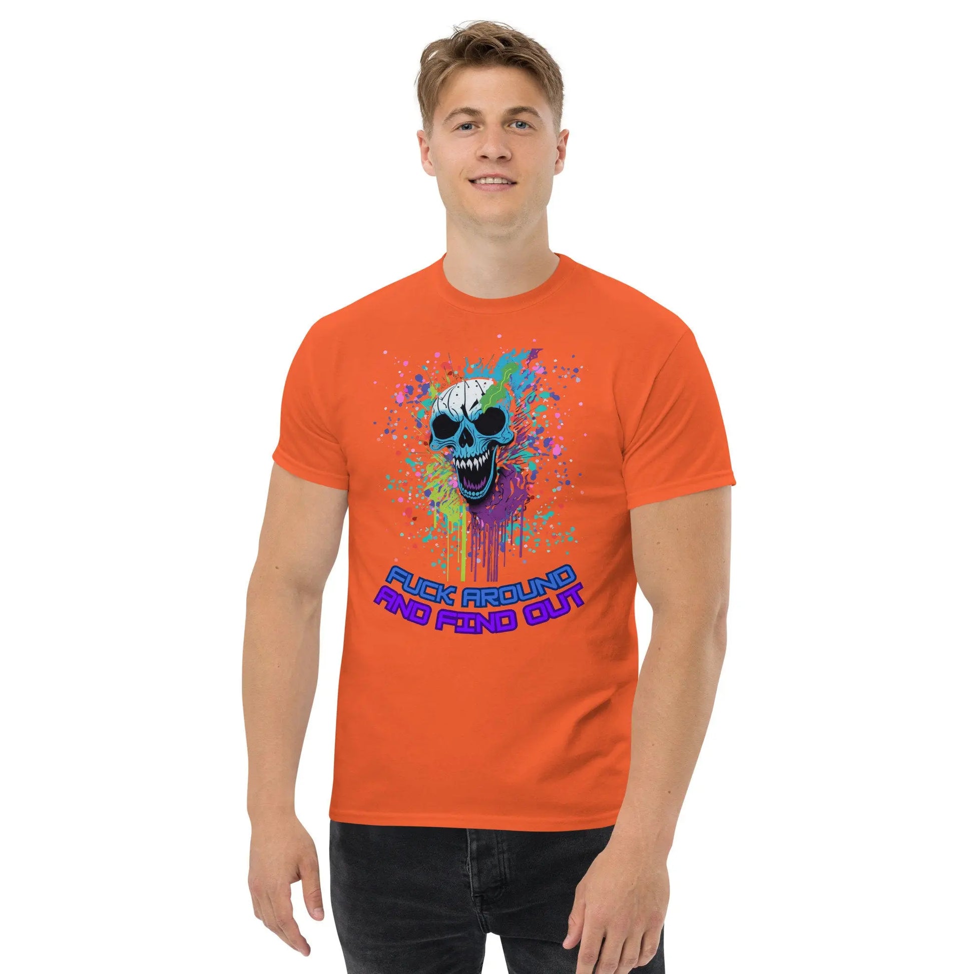 Neon Drip Chaos, Fuck Around and Find Out T-Shirt