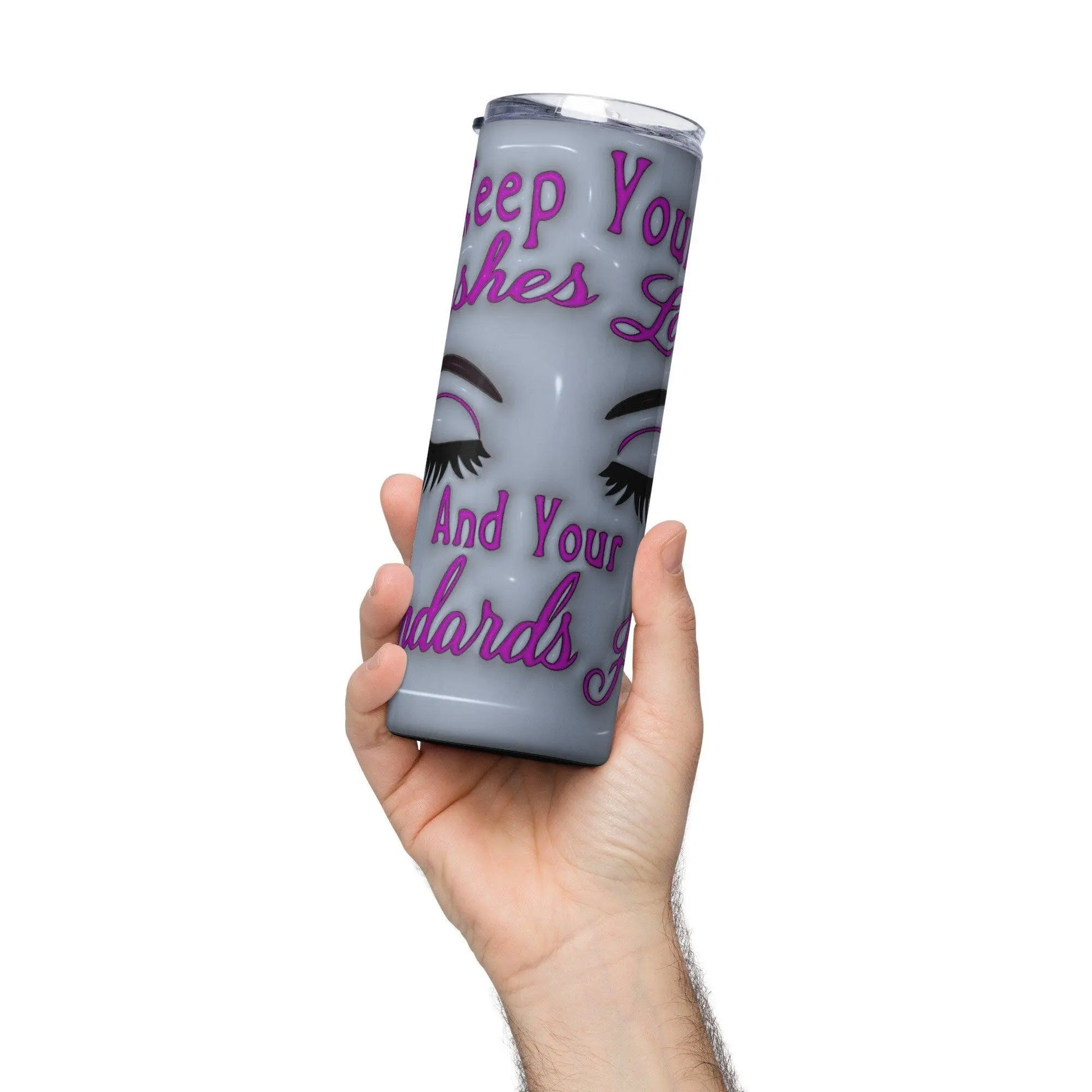 Elevate Your Sips: &#39;Keep Your Lashes Long and Your Standards High&#39; Tumbler - Stylish Stainless Steel with 3D Inflated Design