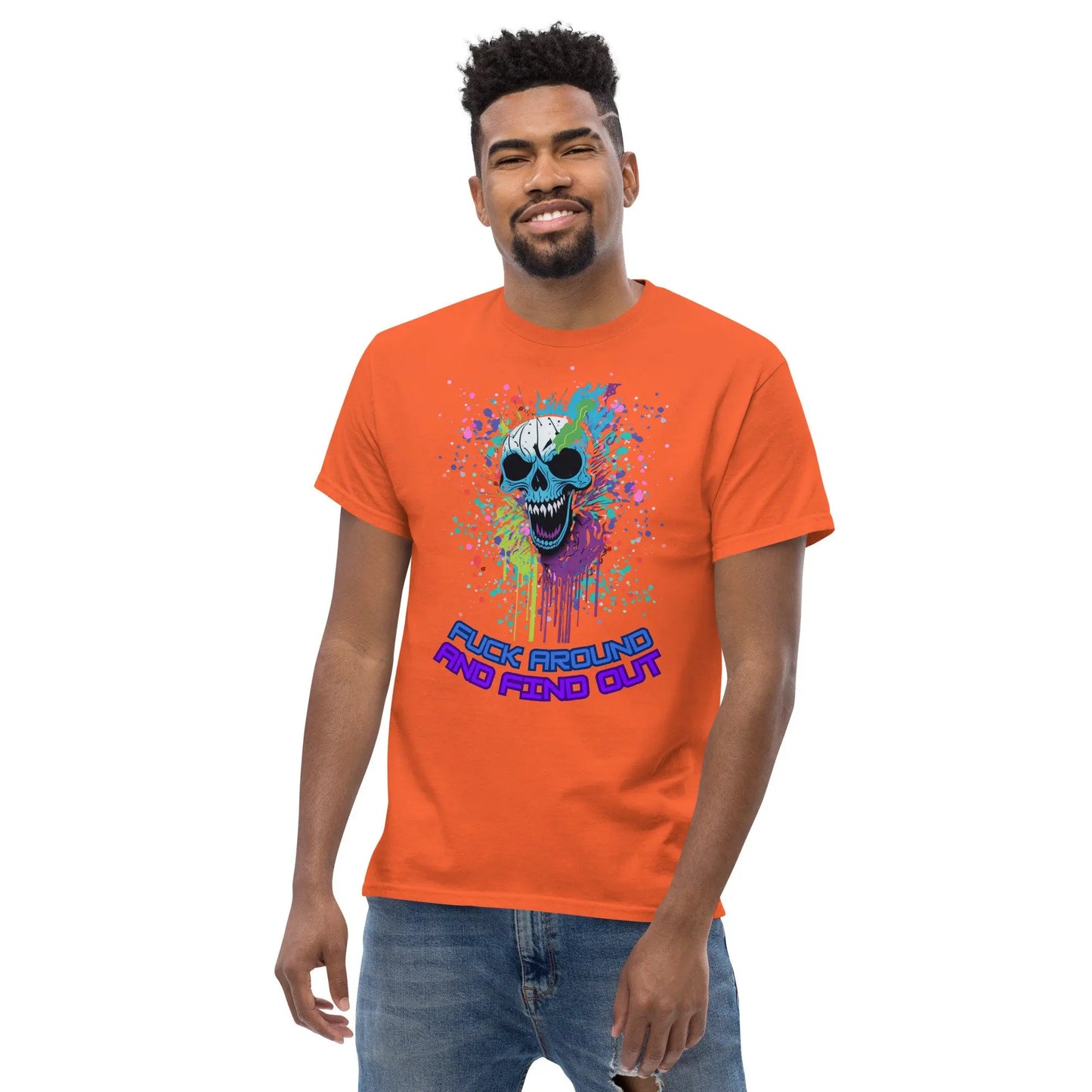 Neon Drip Chaos, Fuck Around and Find Out T-Shirt